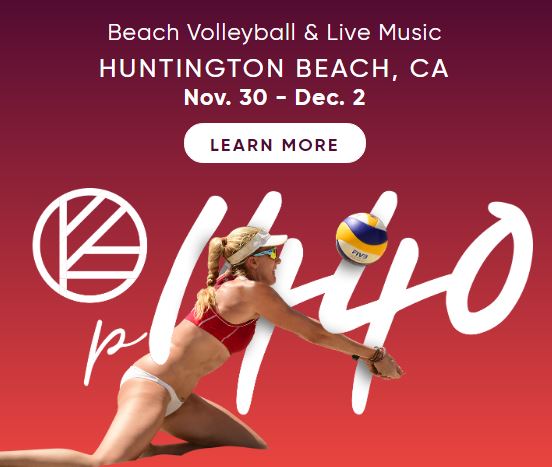 Kerri Walsh Jennings’ p1440 – Beach Volleyball, Live Music Family Festival comes to Huntington Beach Nov 30 to Dec 2