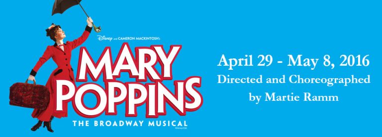 Mary Poppins, the Broadway Musical at Golden West College Theater